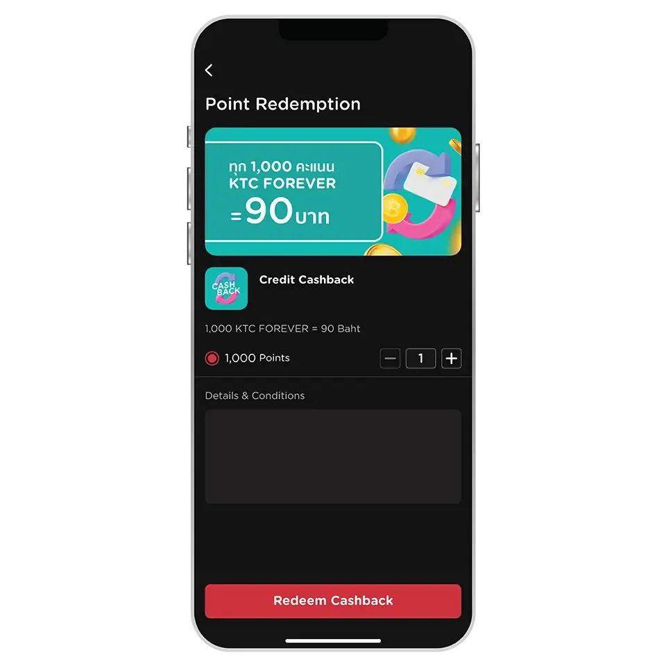 Select point amount to redeem then select “Redeem Cashback” Select point amount to redeem then select “Redeem Cashback”