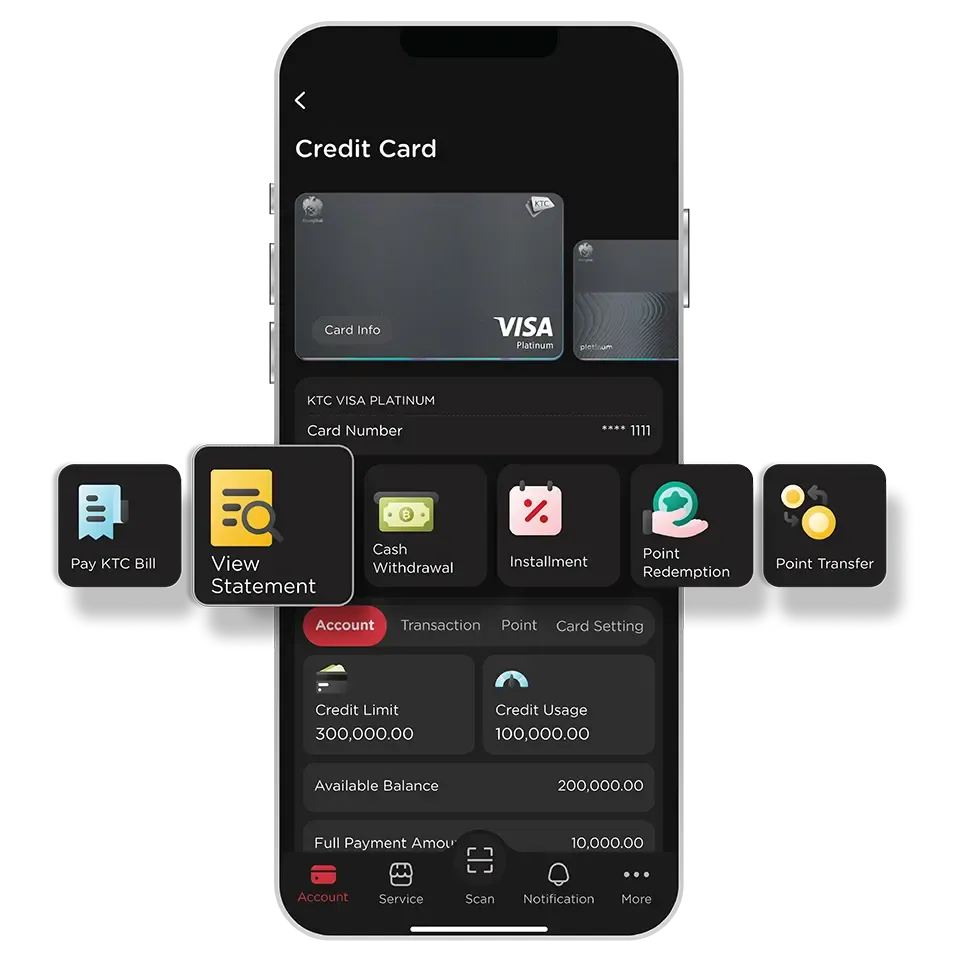 Select KTC Card then select<br> “View Statement” Select KTC Card then select<br> “View Statement”