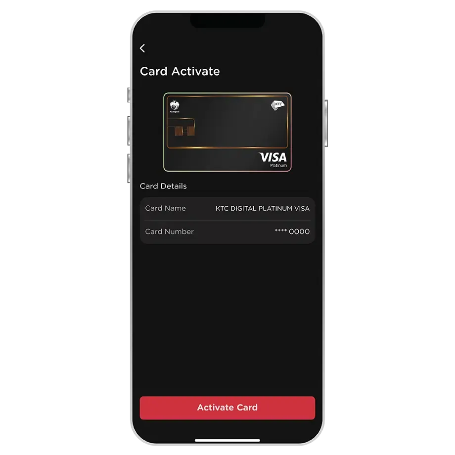 Select "Activate Card" <br>and enter OTP to confirm activation Select "Activate Card" <br>and enter OTP to confirm activation