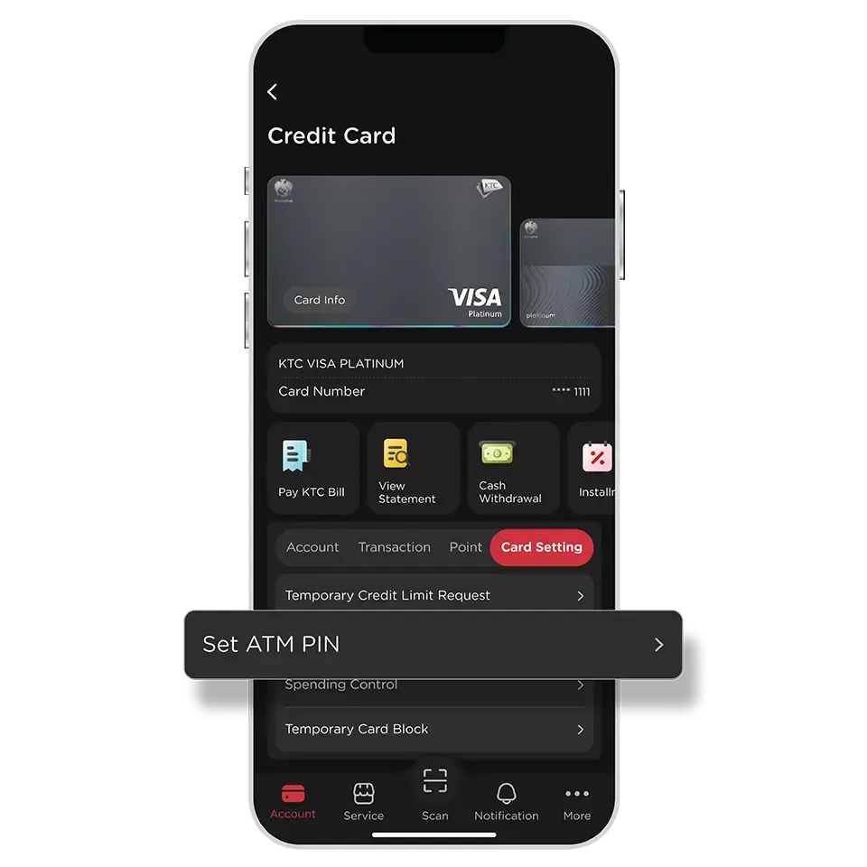 Select KTC Card and "Card Setting" then select "Set ATM PIN" Select KTC Card and "Card Setting" then select "Set ATM PIN"